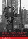 Cover: Social Work, Poverty and Social Exclusion - Open University Press