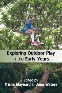 Enlarge image Cover: Exploring Outdoor Play in the Early Years - Open University Press