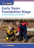 Cover: The New Early Years Foundation Stage: Changes, Challenges and Reflections - Open University Press