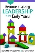 Cover: Reconceptualizing Leadership in the Early Years - Open University Press