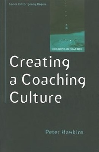 Enlarge image Cover: Creating a Coaching Culture - Open University Press