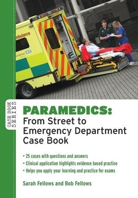 Abbildung von: Paramedics: From Street to Emergency Department Case Book - Open University Press
