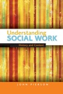 Cover: Understanding Social Work: History and Context - Open University Press
