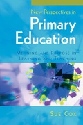 Cover: New Perspectives in Primary Education: Meaning and Purpose in Learning and Teaching - Open University Press