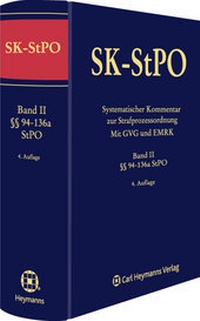 Bild vergrößern Bild: SK-StPO: Systematischer Kommentar zur Strafprozessordnung - Carl Heymanns Verlag