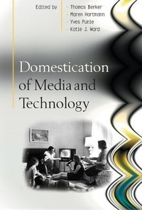 Enlarge image Cover: Domestication of Media and Technology - Open University Press