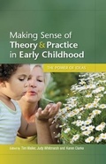 Cover: Making Sense of Theory and Practice in Early Childhood: The Power of Ideas - Open University Press