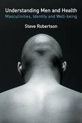 Cover: Understanding Men and Health: Masculinities, Identity and Well-being - Open University Press