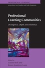 Cover: Professional Learning Communities: Divergence, Depth and Dilemmas - Open University Press
