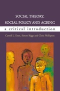 Cover: Social Theory, Social Policy and Ageing: A Critical Introduction - Open University Press
