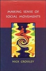 Cover: MAKING SENSE OF SOCIAL MOVEMENTS - Open University Press