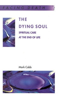 Enlarge image Cover: The Dying Soul - Open University Press