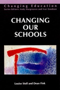 Cover: CHANGING OUR SCHOOLS - Open University Press