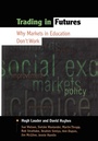 Cover: TRADING IN FUTURES - Open University Press