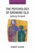 Cover: The Psychology Of Growing Old - Open University Press
