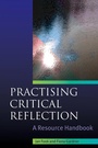 Cover: Practising Critical Reflection: A Resource Handbook - Open University Press