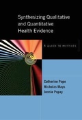 Cover: Synthesising Qualitative and Quantitative Health Evidence: A Guide to Methods - Open University Press