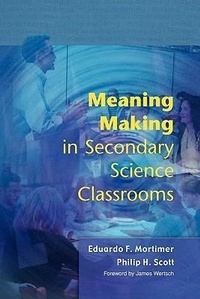 Enlarge image Cover: Meaning Making in Secondary Science Classrooms - Open University Press