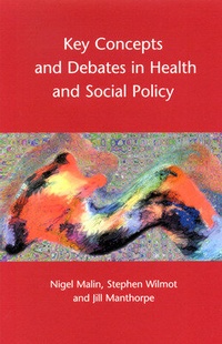 Enlarge image Cover: Key Concepts And Debates In Health And Social Policy - Open University Press