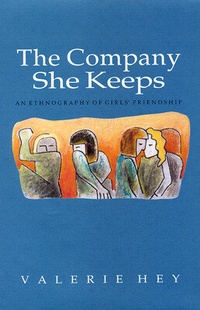 Enlarge image Cover: The Company She Keeps - Open University Press