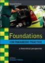 Cover: Foundations for Paramedic Practice: A Theoretical Perspective - Open University Press