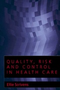 Cover: Quality, Risk and Control in Health Care - Open University Press