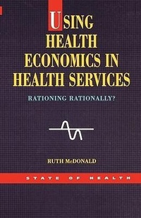 Enlarge image Cover: Using Health Economics In Health Services - Open University Press