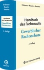 Cover: Handbuch des Fachanwalts Gewerblicher Rechtsschutz - Carl Heymanns Verlag