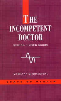 Abbildung von: The Incompetent Doctor - Open University Press