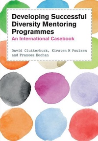 Enlarge image Cover: Developing Successful Diversity Mentoring Programmes: An International Casebook - Open University Press