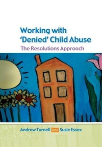 Enlarge image Cover: Working with Denied Child Abuse: The Resolutions Approach - Open University Press