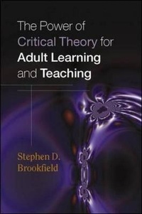 Enlarge image Cover: The Power of Critical Theory for Adult Learning and Teaching - Open University Press