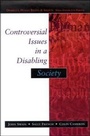 Cover: Controversial Issues In A Disabling Society - Open University Press