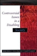 Cover: Controversial Issues In A Disabling Society - Open University Press