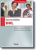 Cover: Karrierefaktor BWL - Haufe-Lexware