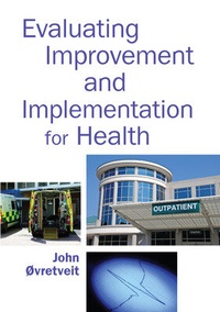Enlarge image Cover: Evaluating Improvement and Implementation for Health - Open University Press
