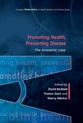 Cover: Promoting Health, Preventing Disease: The Economic Case - Open University Press
