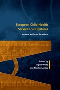 Cover: European Child Health Services and Systems: Lessons without Borders - Open University Press