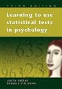 Cover: Learning to Use Statistical Tests in Psychology - Open University Press