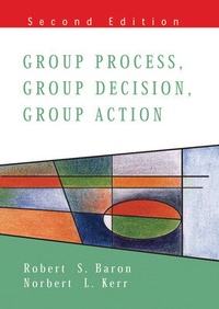 Enlarge image Cover: Group Process, Group Decision, Group Action 2/E - Open University Press