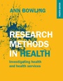 Cover: Research Methods in Health: Investigating Health and Health Services - Open University Press