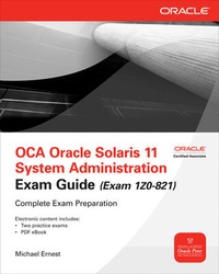 Abbildung von: OCA Oracle Solaris 11 System Administration Exam Guide (Exam 1Z0-821) - Osborne/McGraw-Hill