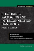 Cover: Electronic Packaging and Interconnection Handbook 4/E - McGraw-Hill Professional