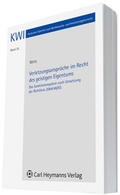 Cover: Verletzungsanspr&uuml;che im Recht des geistigen Eigentums - Carl Heymanns Verlag