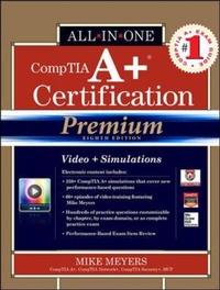 Abbildung von: CompTIA A+ Certification All-in-One Exam Guide, Premium Eighth Edition (Exams 220-801 & 220-802) - McGraw-Hill Professional