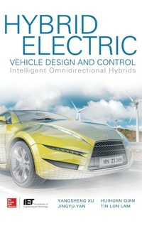 Enlarge image Cover: Hybrid Electric Vehicle Design and Control: Intelligent Omnidirectional Hybrids - McGraw-Hill Professional
