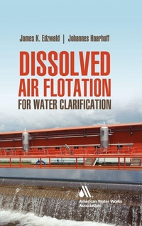 Enlarge image Cover: Dissolved Air Flotation For Water Clarification - McGraw-Hill Professional