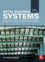 Cover: Metal Building Systems, Third Edition - McGraw-Hill Professional