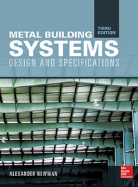 Enlarge image Cover: Metal Building Systems, Third Edition - McGraw-Hill Professional