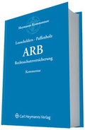Cover: ARB Allgemeine Bedingungen f&uuml;r die Rechtsschutzversicherung - Carl Heymanns Verlag
